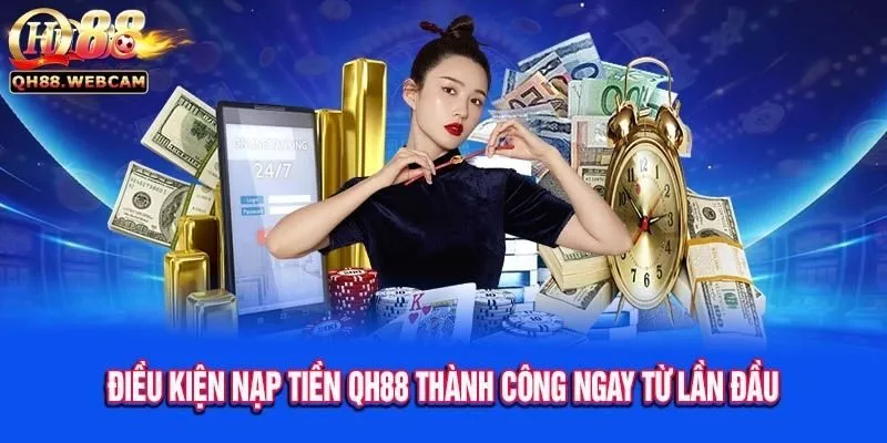 Nạp Tiền QH88 1 Giới thiệu về QH88 và Tầm Quan Trọng của Việc Nạp Tiền QH88