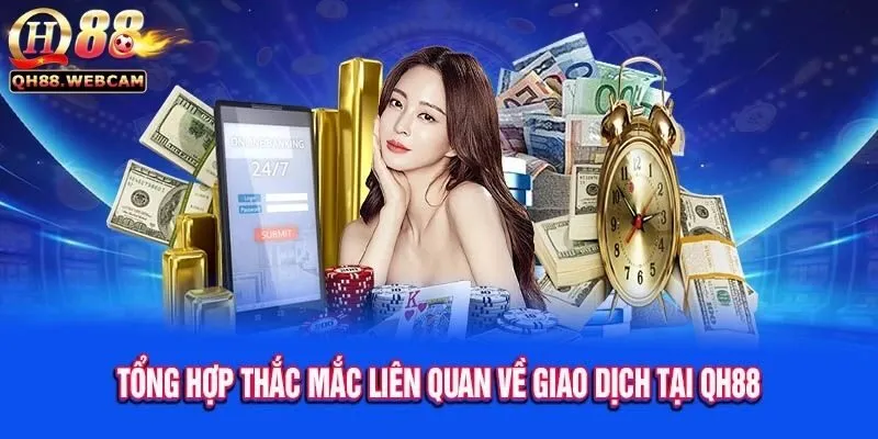 Rút Tiền QH88 2 Uy tín khi rút tiền tại QH88